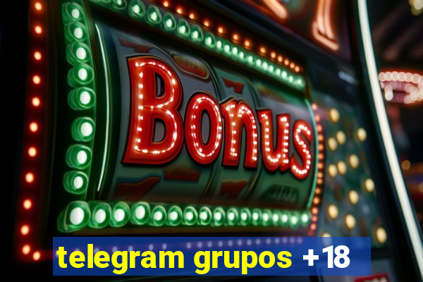 telegram grupos +18